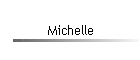 Michelle